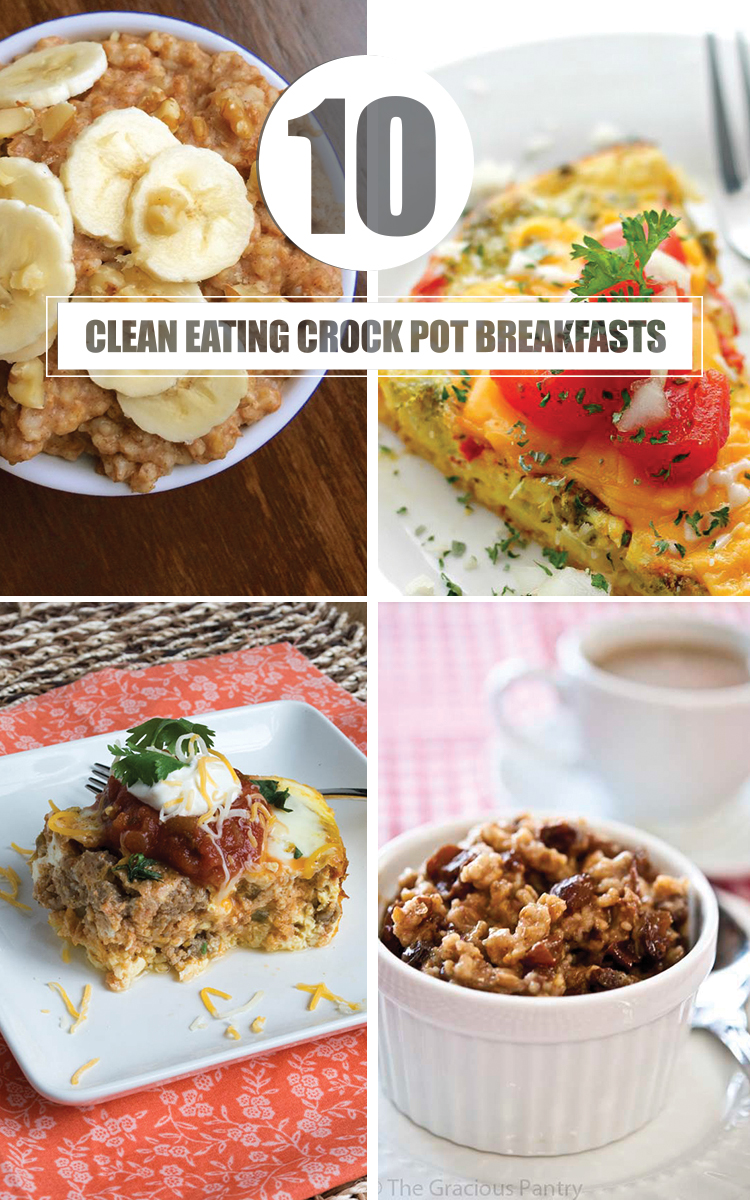 Breakfast Clean Eating Crock Pot Recipes