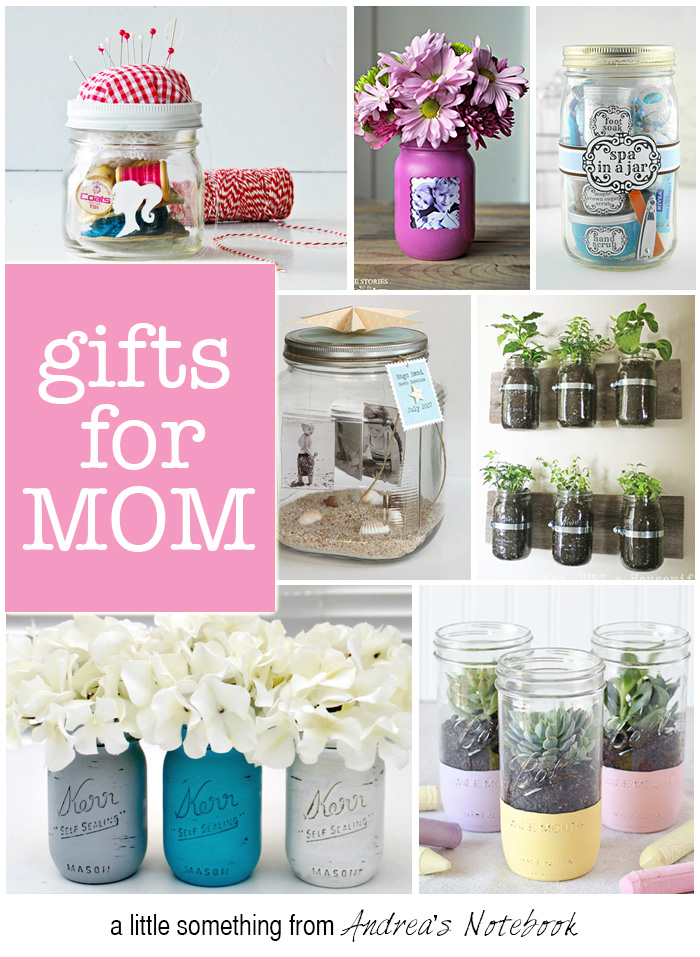 Great, easy gifts for mom! Simple, quick and worth it!