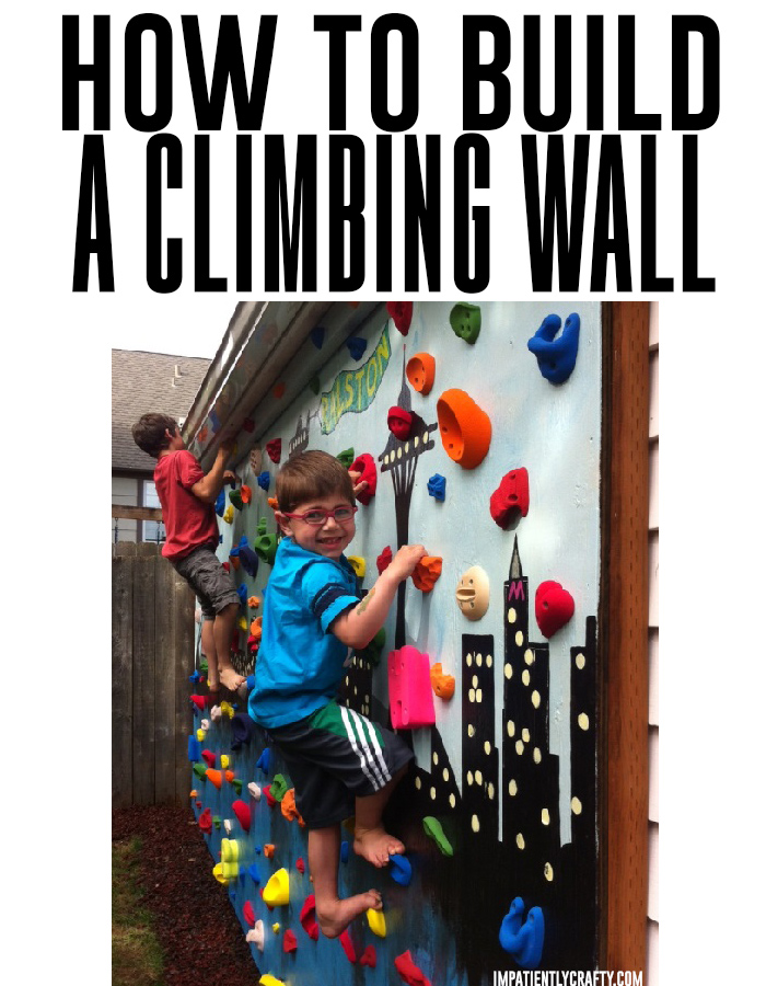 How to build a backyard climbing wall