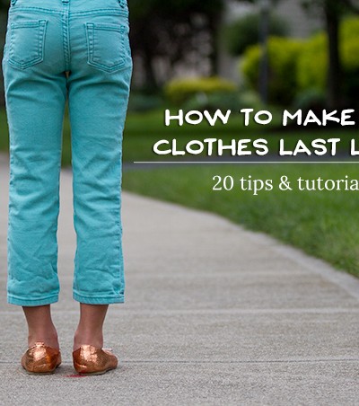 Genius! 20 Ways To Make Clothes Last Longer