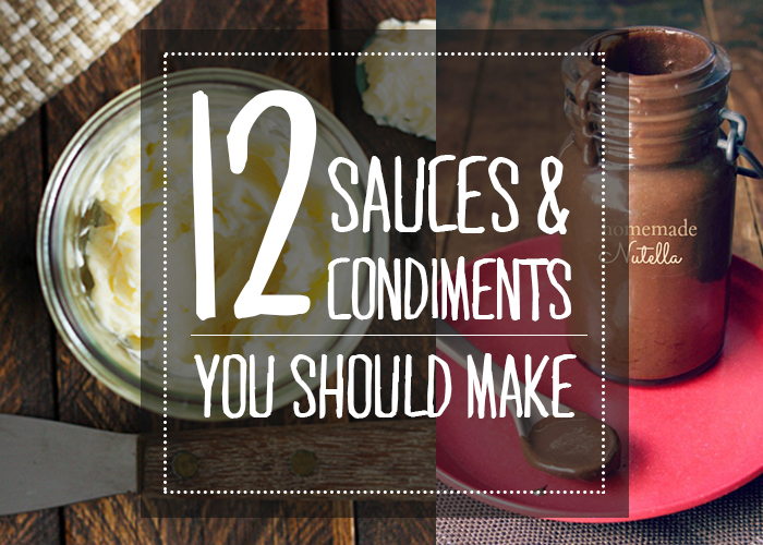 12 sauces and condiment recipes!