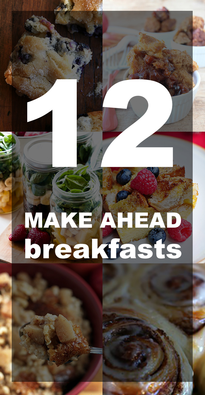 12 DELICIOUS make ahead breakfast dishes