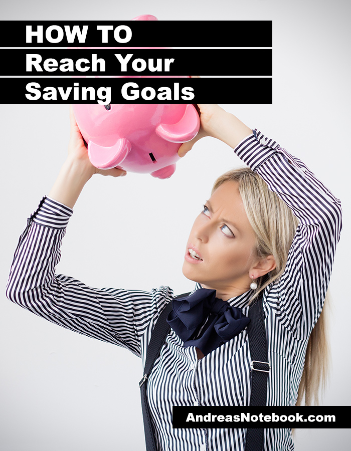 How to reach your saving goals