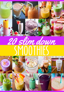 20 amazing SLIM DOWN smoothie recipes