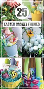 25 Easter Basket Themes
