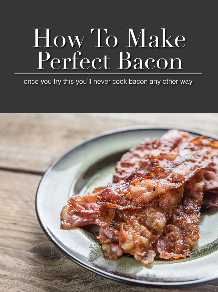 The Best Way to Make Bacon