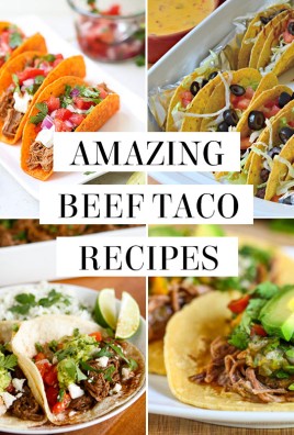 Amazing beef taco recipes
