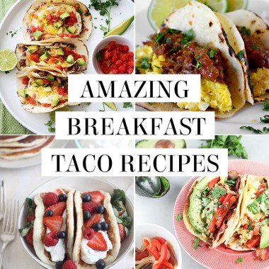Amazing breakfast taco recipes