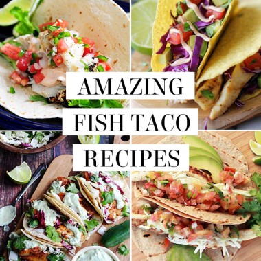 Amazing fish taco recipes