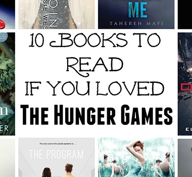 10 books you'll love if you loved the Hunger Games!