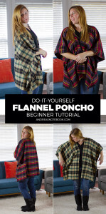 DIY Flannel Poncho Tutorial