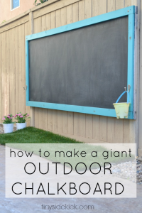 How to build an outdoor chalkboard kids love