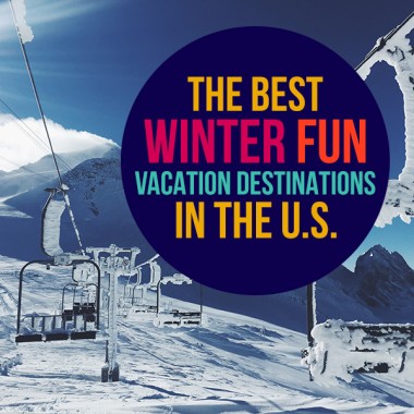 The best winter fun vacations in the U.S.