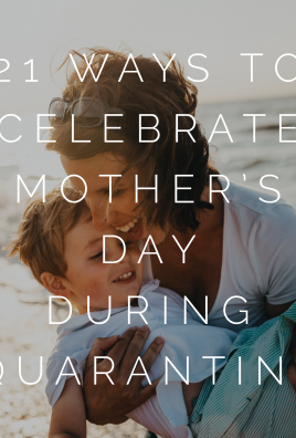 21 ways to celebrate mothers day during quarantine mother boy
