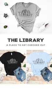 the library a place to get checked out - funny book tee t-shirt
