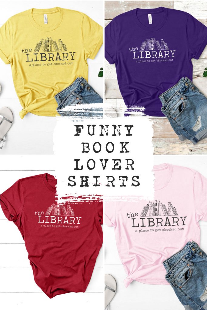 the library a place to get checked out - funny book tee t-shirt
