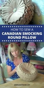 woman holds cushion with canadian smocking - text says learn how to sew canadian smocking round pillow