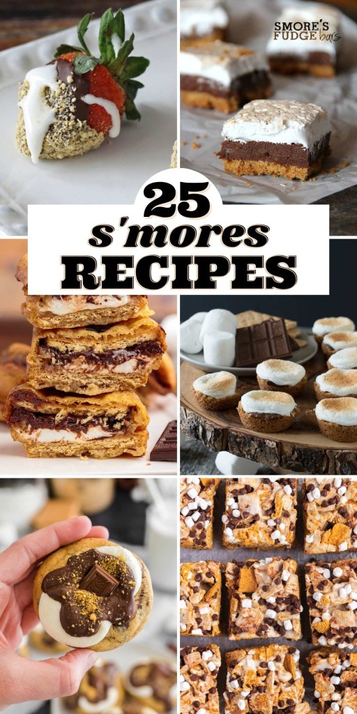 s'mores recipes collage.